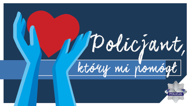 Ogólnopolski konkurs "Policjant, który mi pomógł"