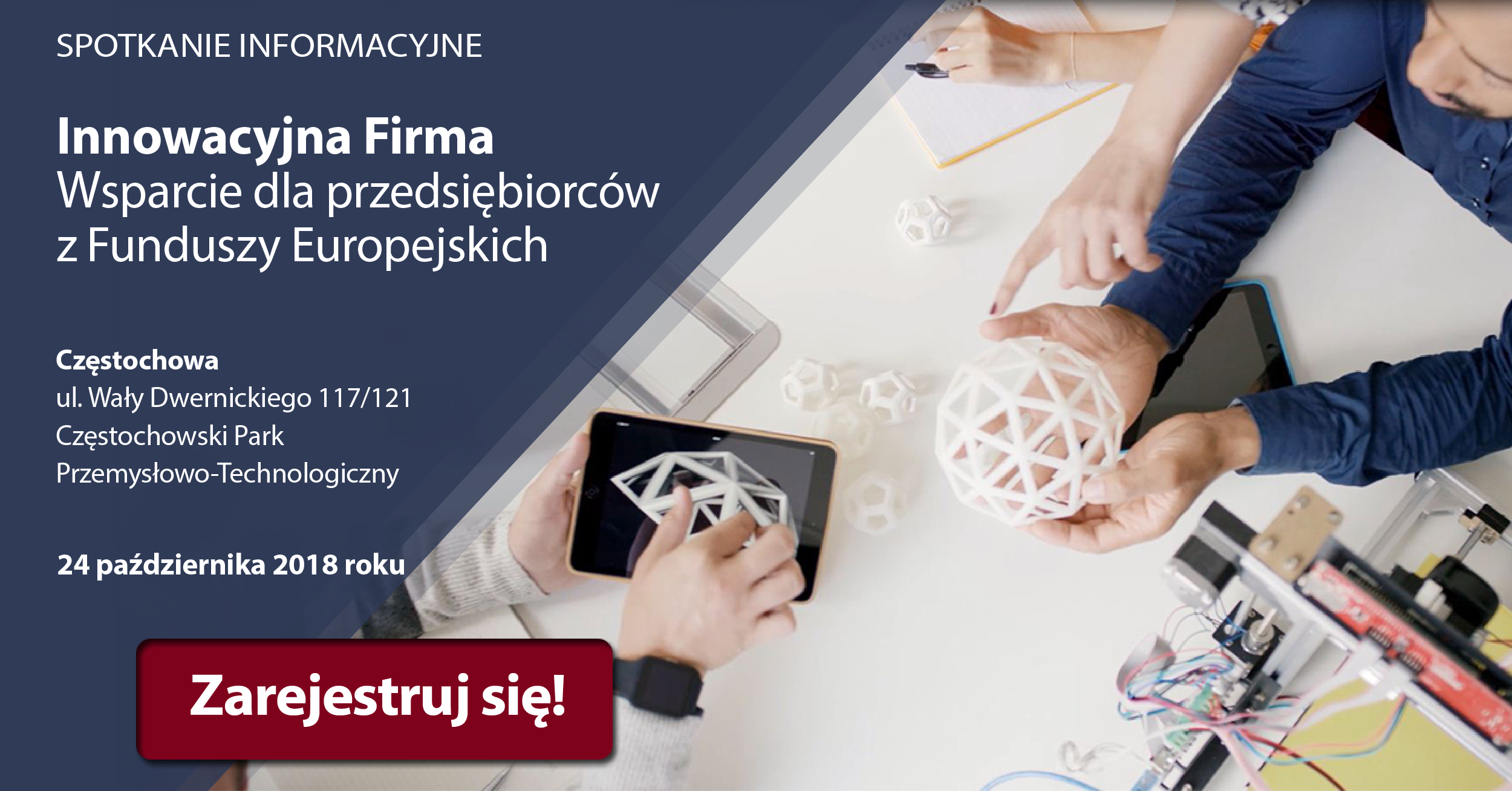 Innowacyjna firma. Wsparcie dla przedsiębiorców z Funduszy Europejskich – spotkanie informacyjne w Częstochowie