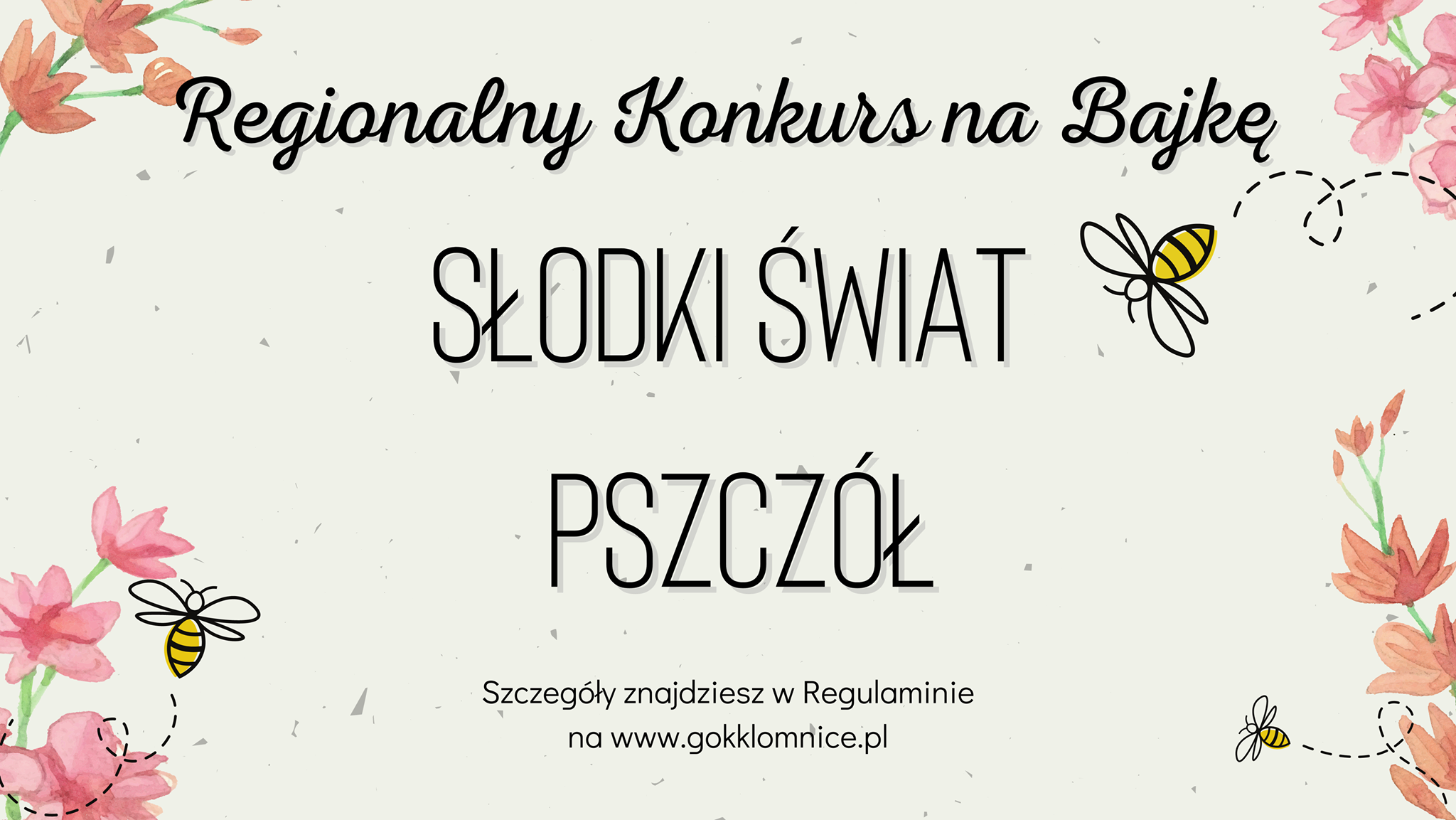 Bajka Słodki Świat Pszczół - konkurs