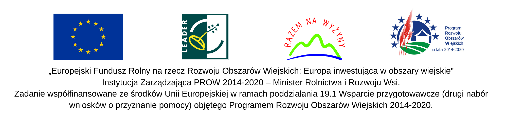 Loga Funduszy Europejskich oraz Stowarzyszenia "Razem na wyżyny"